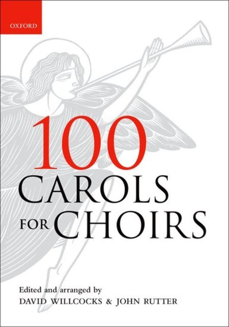 100 CAROLS FOR CHOIRS SPIRAL BOUND