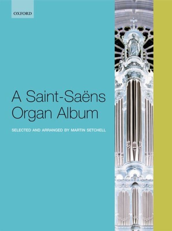 SAINT SAENS ORGAN ALBUM ARR SETCHELL