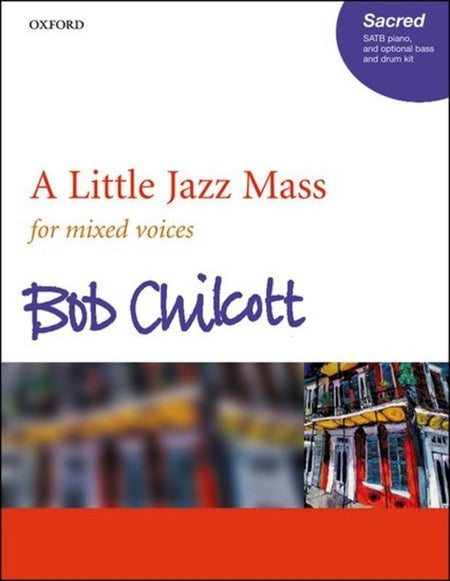 LITTLE JAZZ MASS SATB PNO OPT BASS AND DRUMS