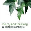 IVY AND THE HOLLY MIXED VOICES