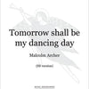 TOMORROW SHALL BE MY DANCING DAY SS/ORG