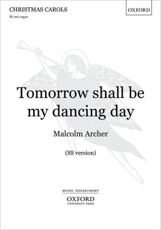 TOMORROW SHALL BE MY DANCING DAY SS/ORG