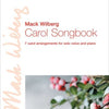 CAROL SONGBOOK ARR WILBERG HIGH VOICE AND PIANO