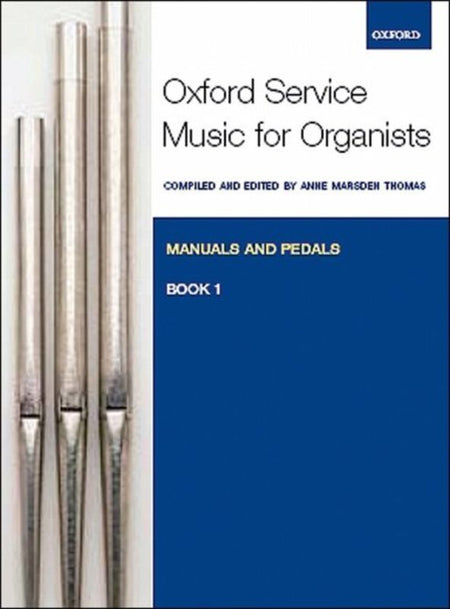 OXFORD SERVICE MUSIC ORG BK 1 ED THOMAS MAN & PE