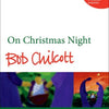 ON CHRISTMAS NIGHT VOCAL SCORE