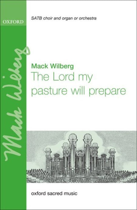 LORD OF MY PASTURE WILL PREPARE SATB