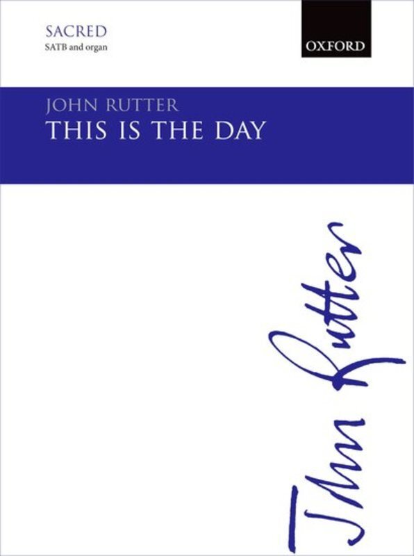 THIS IS THE DAY SATB