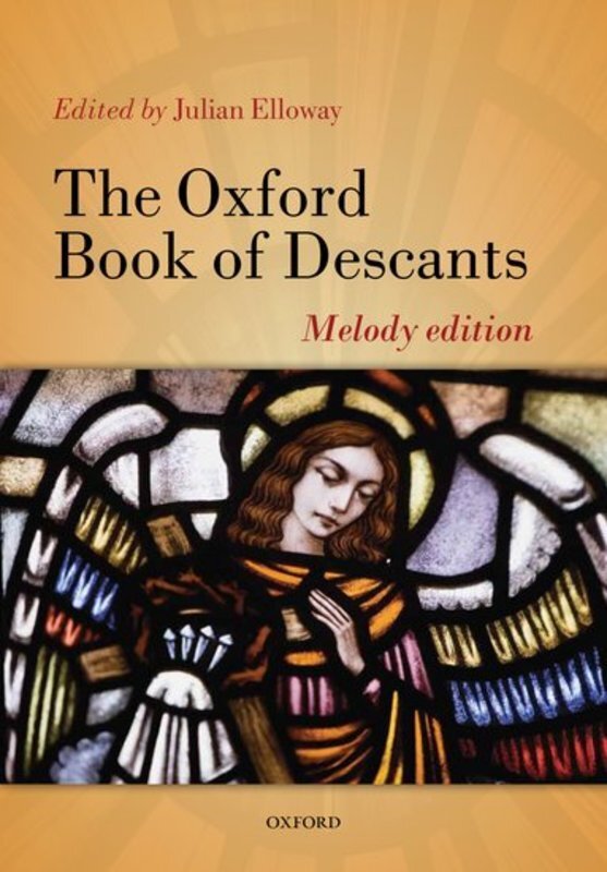 OXFORD BOOK OF DESCANTS MELODY EDITION