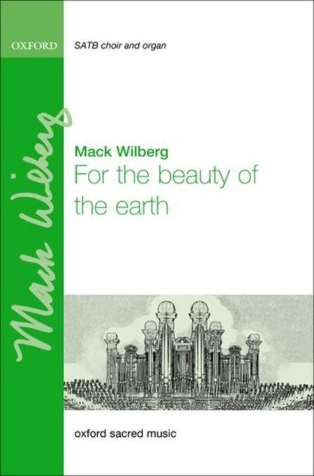 FOR THE BEAUTY OF THE EARTH SATB ARR WILBERG