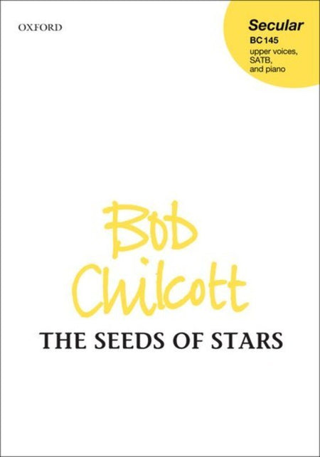 SEEDS OF STARS THE UPPER VOICES SATB
