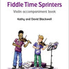 FIDDLE TIME SPRINTERS VIOLIN ACCOMPANIMENT BOOK