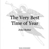 VERY BEST TIME OF THE YEAR ARR RUTTER SATB