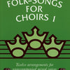 FOLK SONGS FOR CHOIRS BK 1 SATB ARR RUTTER