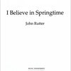 I BELIEVE IN SPRINGTIME SATB/ORGAN