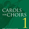 CAROLS FOR CHOIRS 1 SATB