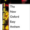 NEW OXFORD EASY ANTHEM BOOK SATB/ORGAN