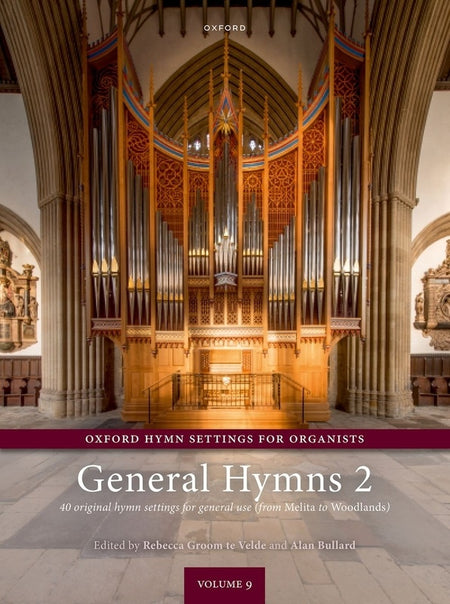 OXFORD HYMN SETTINGS FOR ORGANISTS VOL 9 GENERAL HYMNS 2