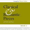 CLASSICAL AND ROMANTIC PIECES BK 1