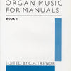 MUSIC FOR MANUALS BK 1