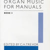 MUSIC FOR MANUALS BK 2