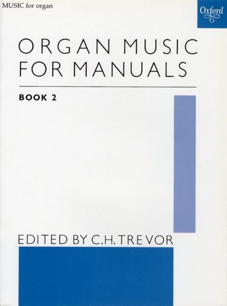 MUSIC FOR MANUALS BK 2