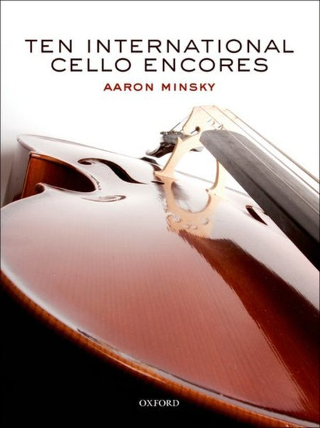 MINSKY - TEN INTERNATIONAL CELLO ENCORES