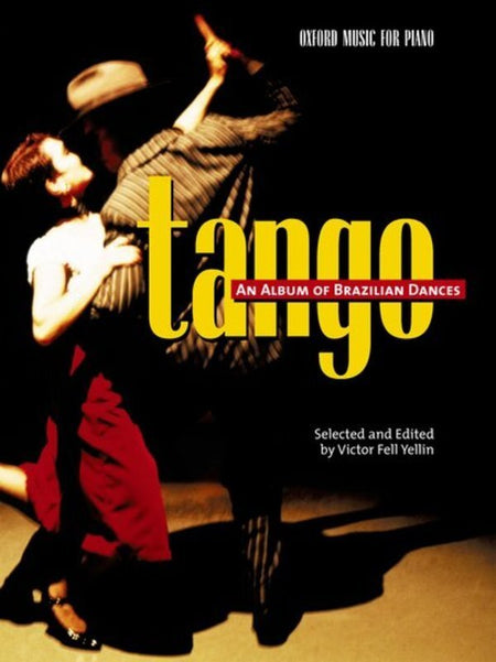 TANGO AN ALBUM OF BRAZILIAN DANCES
