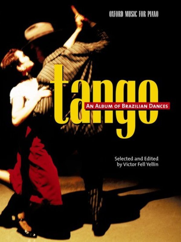TANGO AN ALBUM OF BRAZILIAN DANCES