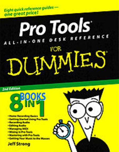 PRO TOOLS ALL IN ONE FOR DUMMIES 3RD EDITION