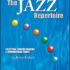 JAZZ REPERTOIRE SELECTING UNDERSTANDING REMEMBER