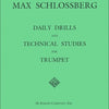 DAILY DRILLS AND TECHNICAL STUDIES FOR TRUMPET