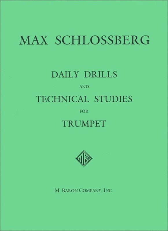 DAILY DRILLS AND TECHNICAL STUDIES FOR TRUMPET
