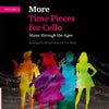 MORE TIME PIECES FOR CELLO VOL 1 CELLO/PIANO