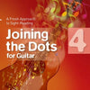 JOINING THE DOTS FOR GUITAR BK 4