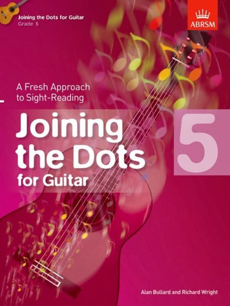 JOINING THE DOTS FOR GUITAR BK 5