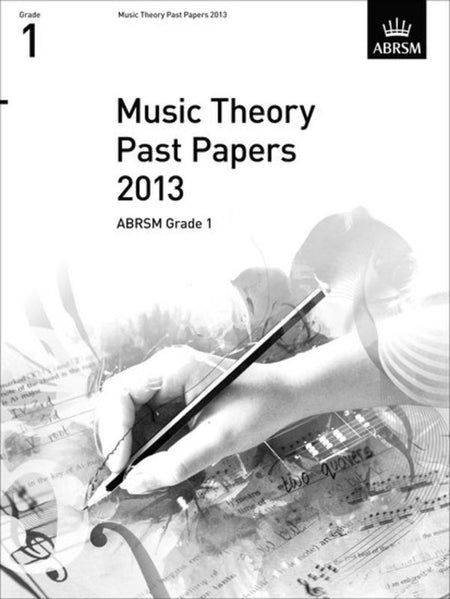 MUSIC THEORY PAST PAPERS GR 1 2013