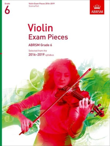 VIOLIN EXAM PIECES 2016-19 GR 6 VLN/PNO