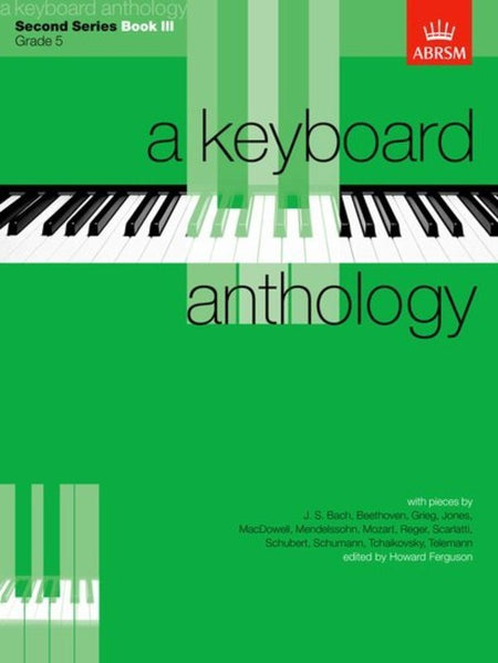 KEYBOARD ANTHOLOGY SECOND SERIES BK 3 ED FERG