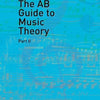 THE AB GUIDE TO MUSIC THEORY PART 2