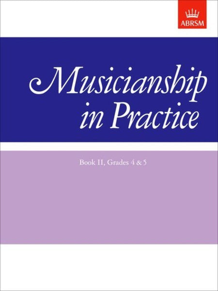 A B PRACTICAL MUSICIANSHIP BK 2 GR 4 TO 5