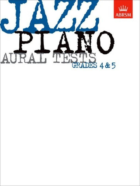 JAZZ PIANO AURAL TESTS GR 4 - 5