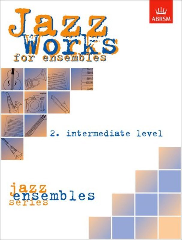 JAZZ WORKS SCORE & PARTS INTERMEDIATE GR 5 - 6