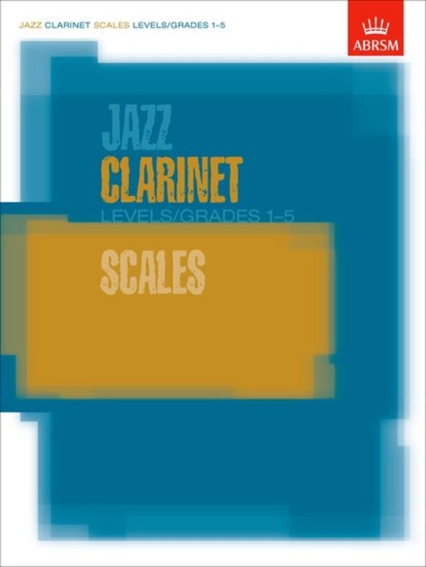 JAZZ CLARINET SCALES GR 1 TO 5