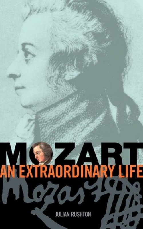 MOZART AN EXTRAORDINARY LIFE
