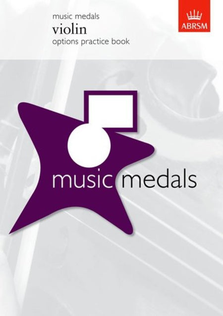 MUSIC MEDALS VIOLIN OPTIONS PRACTICE BOOK
