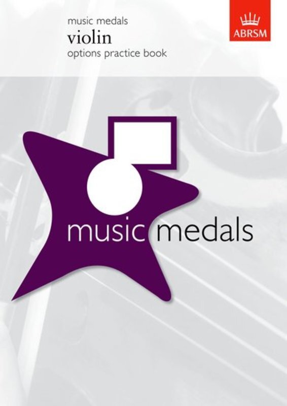 MUSIC MEDALS VIOLIN OPTIONS PRACTICE BOOK