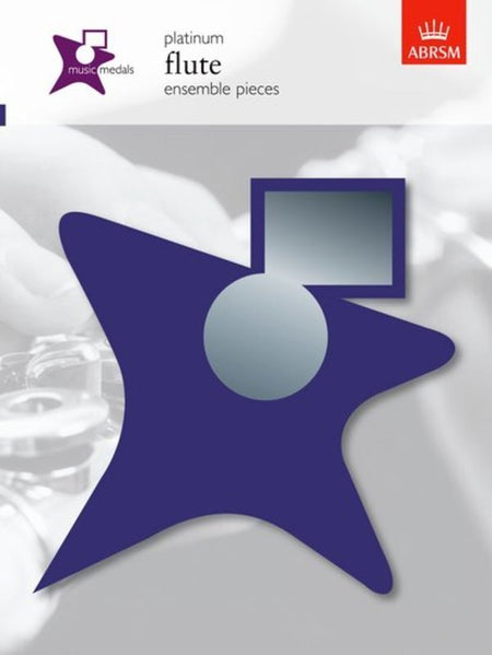 MUSIC MEDALS FLUTE ENSEMBLE PIECES PLATINUM