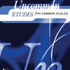 ROSSI - UNCOMMON ETUDES FROM COMMON SCALES