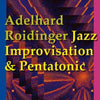 JAZZ IMPROVISATION & PENTATONIC BK/CD