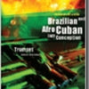 BRAZILIAN AFRO CUBAN JAZZ CONCEPTION TRUMPET BK/OLA